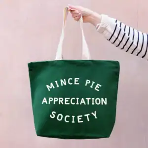 Mince Pie Appreciation Society - Forest Green Tote Bag