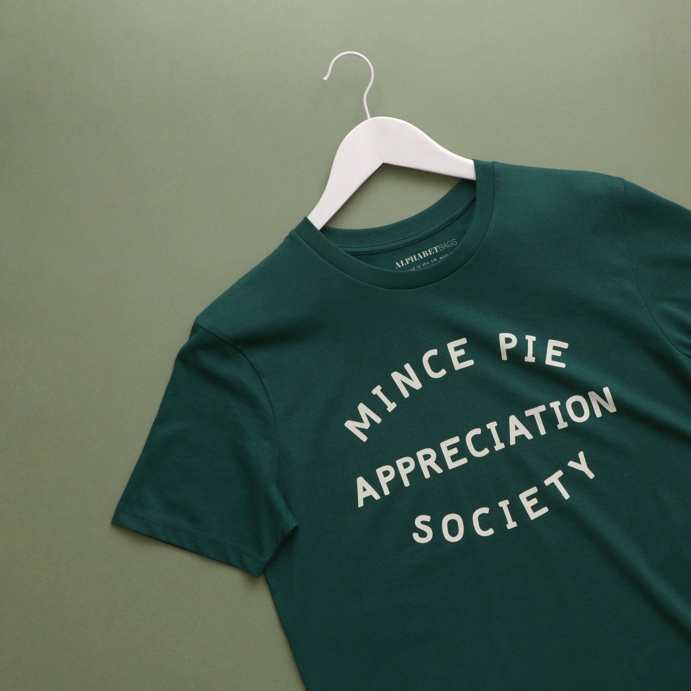 Mince Pie Appreciation Society Unisex T-Shirt - Pine: Medium